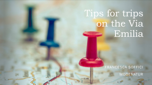 Francesca Soffici tips for trips in Emilia